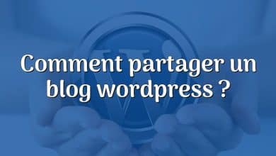 Comment partager un blog wordpress ?