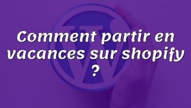 Comment partir en vacances sur shopify ?