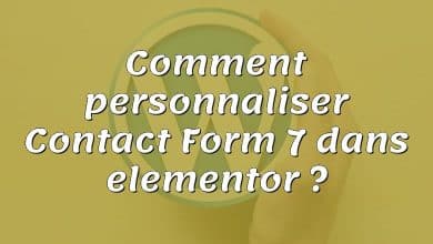 Comment personnaliser Contact Form 7 dans elementor ?