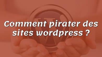 Comment pirater des sites wordpress ?