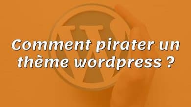 Comment pirater un thème wordpress ?