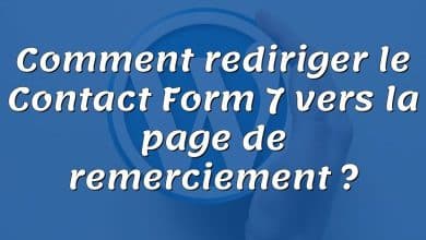 Comment rediriger le Contact Form 7 vers la page de remerciement ?