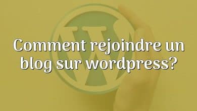 Comment rejoindre un blog sur wordpress?