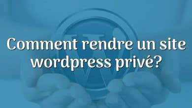 Comment rendre un site wordpress privé?