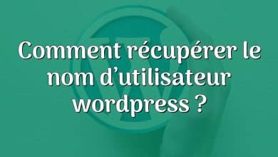 Comment récupérer le nom d’utilisateur wordpress ?