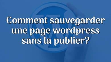 Comment sauvegarder une page wordpress sans la publier?