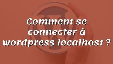 Comment se connecter à wordpress localhost ?