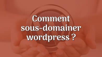 Comment sous-domainer wordpress ?