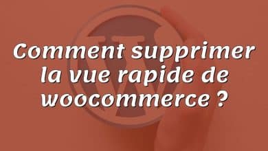 Comment supprimer la vue rapide de woocommerce ?