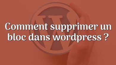 Comment supprimer un bloc dans wordpress ?