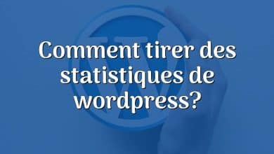 Comment tirer des statistiques de wordpress?