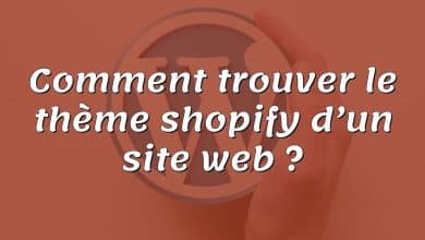 Comment trouver le thème shopify d’un site web ?