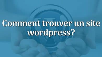 Comment trouver un site wordpress?