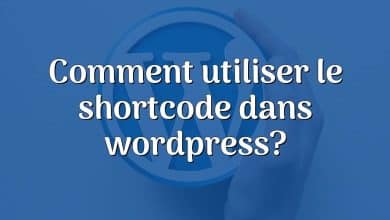 Comment utiliser le shortcode dans wordpress?