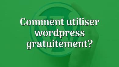 Comment utiliser wordpress gratuitement?