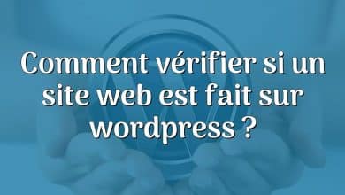 Comment vérifier si un site web est fait sur wordpress ?