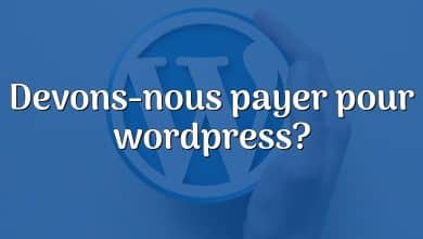 Devons-nous payer pour wordpress?