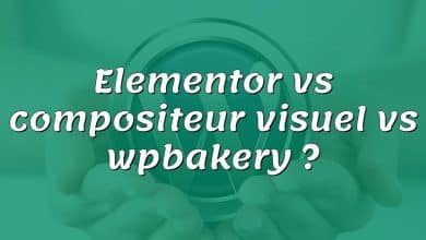 Elementor vs compositeur visuel vs wpbakery ?