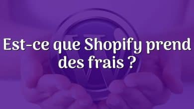 Est-ce que Shopify prend des frais ?