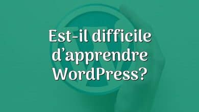 Est-il difficile d’apprendre WordPress?