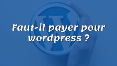 Faut-il payer pour wordpress ?