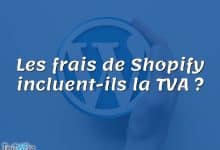 Les frais de Shopify incluent-ils la TVA ?