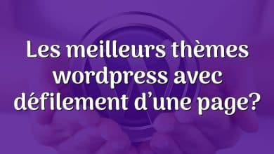 Les meilleurs thèmes wordpress avec défilement d’une page?