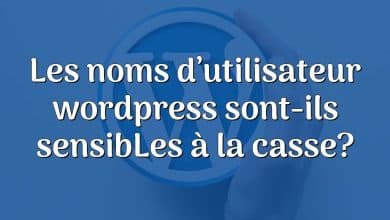 Les noms d’utilisateur wordpress sont-ils sensibLes à la casse?