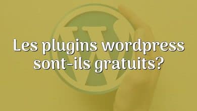 Les plugins wordpress sont-ils gratuits?