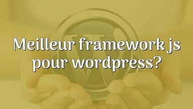 Meilleur framework js pour wordpress?