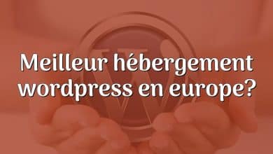 Meilleur hébergement wordpress en europe?