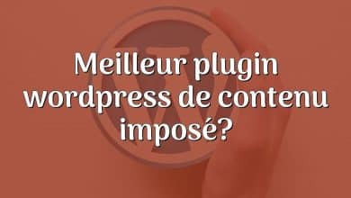 Meilleur plugin wordpress de contenu imposé?