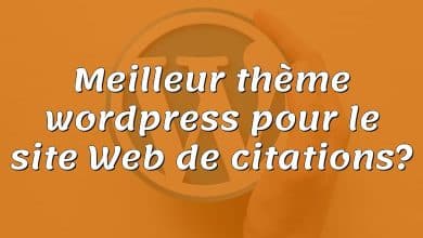 Meilleur thème wordpress pour le site Web de citations?