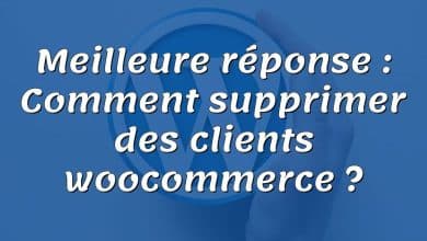 Meilleure réponse : Comment supprimer des clients woocommerce ?