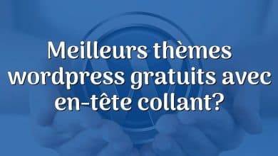 Meilleurs thèmes wordpress gratuits avec en-tête collant?