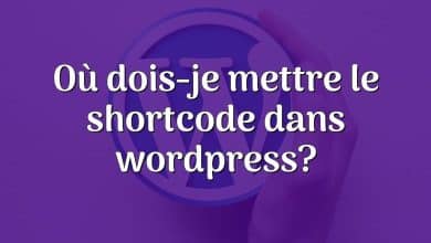 Où dois-je mettre le shortcode dans wordpress?