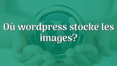 Où wordpress stocke les images?