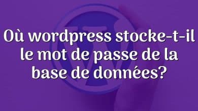 Où wordpress stocke-t-il le mot de passe de la base de données?