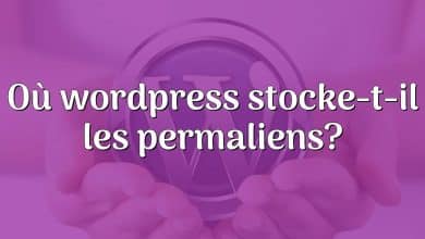 Où wordpress stocke-t-il les permaliens?