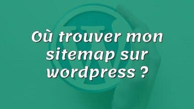 Où trouver mon sitemap sur wordpress ?