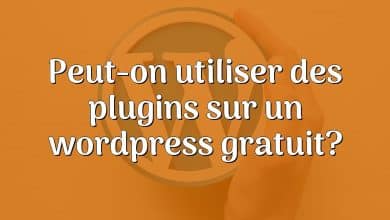 Peut-on utiliser des plugins sur un wordpress gratuit?