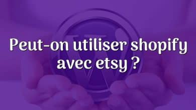 Peut-on utiliser shopify avec etsy ?