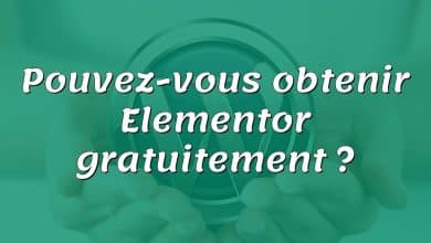 Pouvez-vous obtenir Elementor gratuitement ?