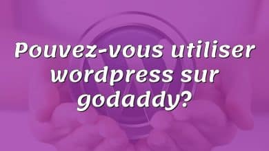 Pouvez-vous utiliser wordpress sur godaddy?