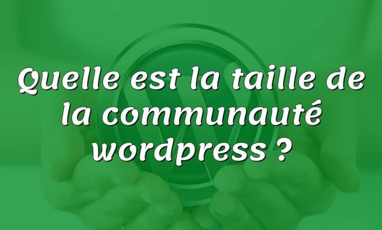 Quelle est la taille de la communauté wordpress ?