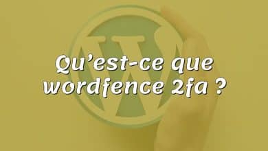 Qu’est-ce que wordfence 2fa ?