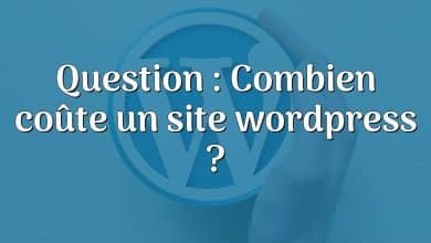 Question : Combien coûte un site wordpress ?