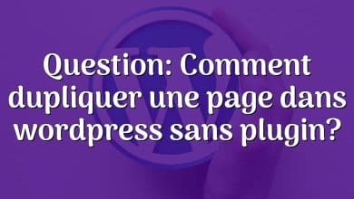 Question: Comment dupliquer une page dans wordpress sans plugin?