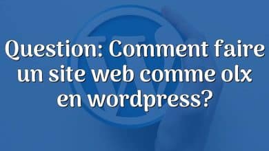 Question: Comment faire un site web comme olx en wordpress?