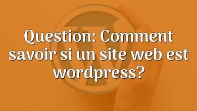 Question: Comment savoir si un site web est wordpress?